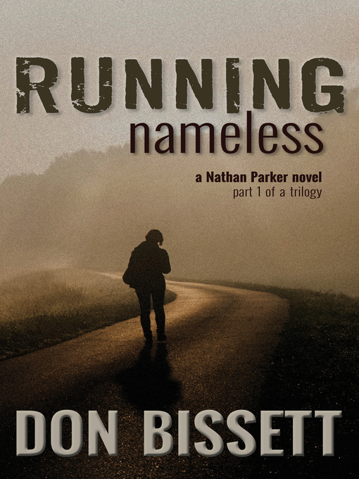 Title details for Running Nameless by Don Bissett - Available